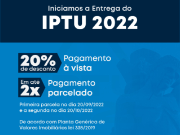 A Prefeitura Municipal de Ipaumirim iniciou a entrega dos carnês do Imposto Predial Territorial Urbano (IPTU) 2022.